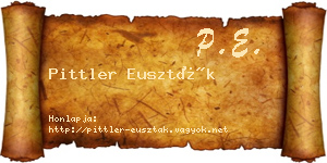 Pittler Euszták névjegykártya